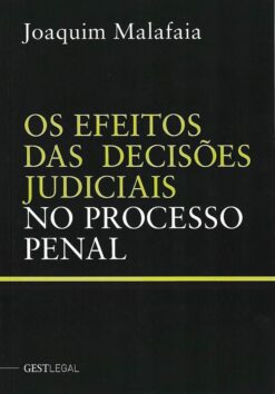 capa do livro os efeitos das decisões judiciais no processo penal