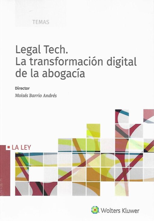 Capa do livro Legal Tech. La Transformación digital de la abogacía 9788490208519