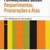 capa do livro Formulários Bdjur Requerimentos, Procurações e Atas