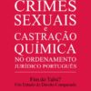 Capa do livro Crimes Sexuais e Castração Química