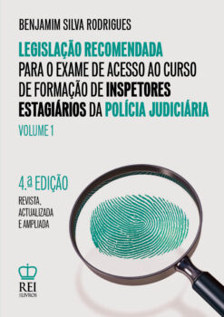 Capa do livro Legislação Recomendada para o Exame de Acesso ao Curso de Formação de Inspetores Estagiários da Polícia Judiciária