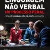 Capa do Livro Linguagem não verbal no Processo Penal