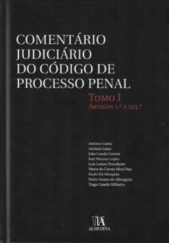 Comentário Judiciário do Código de Processo Penal Tomo 1