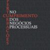 Capa do livro Perturbacoes no cumprimento dos negocios juridicos