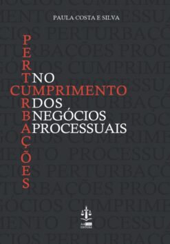 Capa do livro Perturbacoes no cumprimento dos negocios juridicos