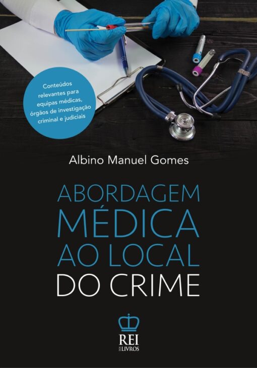 Capa do livro Abordagem Médica ao Local do Crime