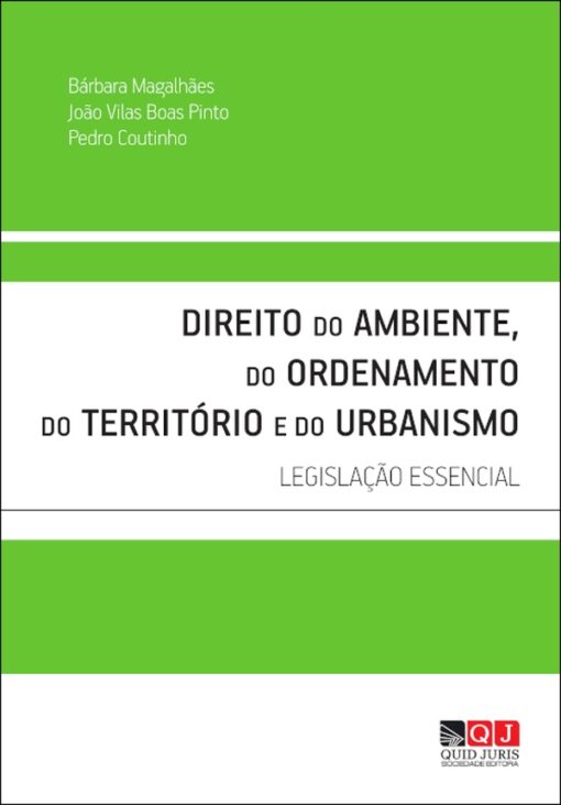 Capa do livro Direito do Ambiente, do Ordenamento do Território e do Urbanismo Legislação Essencial