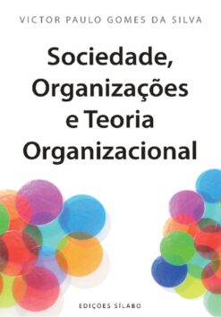 Capa do Livro Sociedade, Organizações e Teoria Organizacional