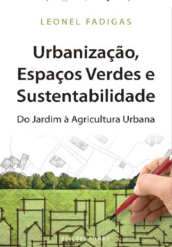 Capa do Livro Urbanização Espaços Verdes e Sustentabilidade