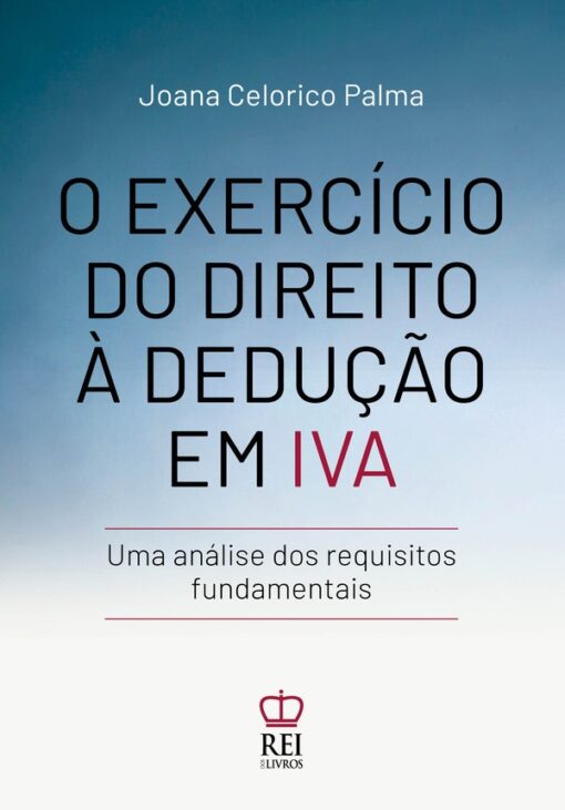 Capa do livro o Exercício do Direito À Dedução em IVA