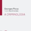 Capa do livro a Criminologia de Georges Picca
