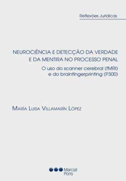 Capa do Livro Neurociência e detecção da verdade e da mentira no processo penal