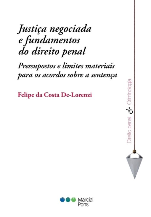 Capa do livro Justiça negociada e fundamentos do direito penal