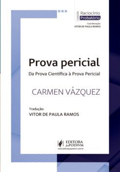 Capa do livro Prova Pericial da Prova Cientifica à Prova Pericial