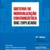 Capa do livro SNC - Sistema de Normalização Contabilística Explicado