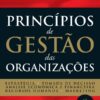 Capa do livro Princípios de Gestão das Organizações