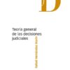 Capa do livro Teoría general de las decisiones judiciales