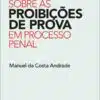 Capa do livro Sobre as proibições de prova em processo penal