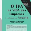 O IVA na vida das Empresas a Realidade em Angola