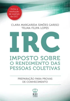 Capa do livro IRC Imposto sobre o rendimento das pessoas coleticas preparação para provas de conhecimento