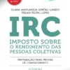 Capa do livro Irc impostos sobre o rendimento das pessoas coletivas