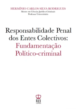 Capa do livro Responsabilidade Penal dos Entes Colectivos - Fundamentação Político-criminal