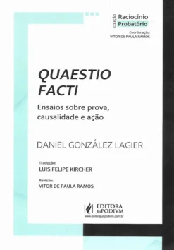 Capa do livro Quaestio facti Ensaios sobre a prova, causalidade e ação