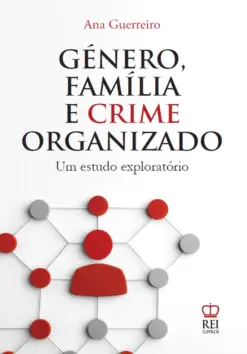 Capa do livro Género, Família e Crime Organizado