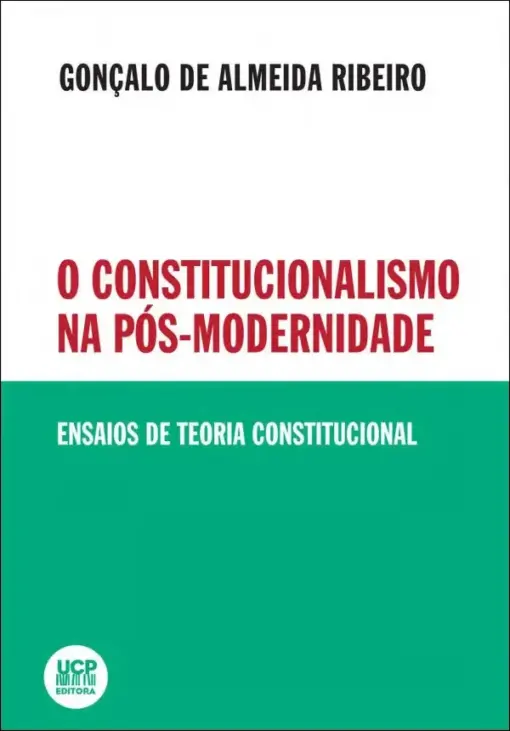 Capa do livro O Constitucionalismo na Pós-Modernidade