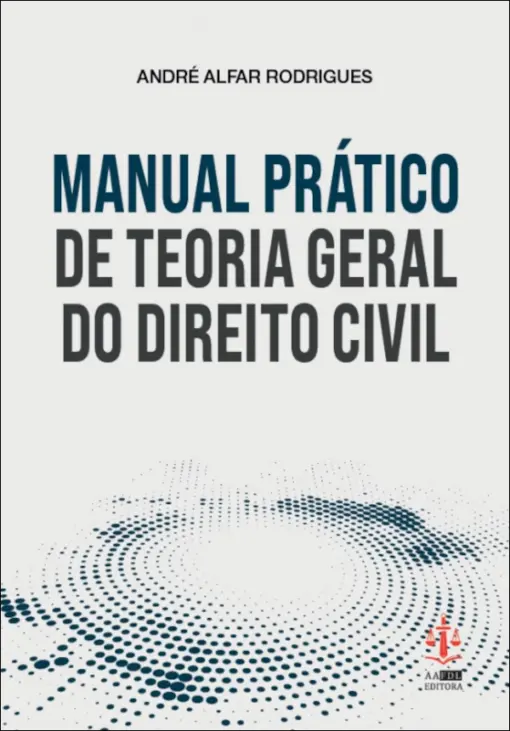 Manual Prático de Teoria Geral do Direito Civil