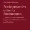 Capa do livro Prisão Preventiva e Direitos Fundamentais