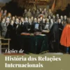 Capa do livro Lições de História das Relações Internacionais